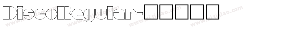 DiscoRegular字体转换
