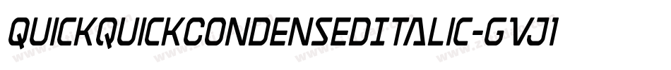 QuickquickCondensedItalic-gVJ1字体转换