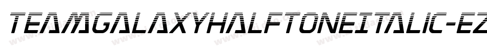 TeamGalaxyHalftoneItalic-eZ1Yn字体转换