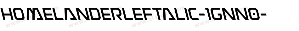 HomelanderLeftalic-1Gnn0字体转换