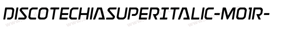 DiscotechiaSuperItalic-Mo1r字体转换