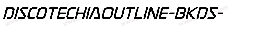 DiscotechiaOutline-BKD5字体转换