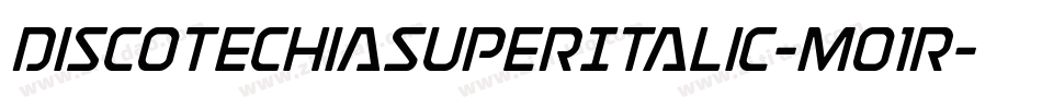 DiscotechiaSuperItalic-Mo1r字体转换