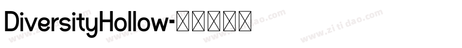 DiversityHollow字体转换