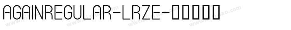 AgainRegular-LrzE字体转换