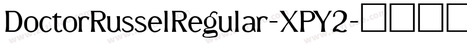 DoctorRusselRegular-XPY2字体转换