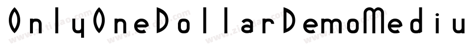 OnlyOneDollarDemoMedium-jjGM字体转换