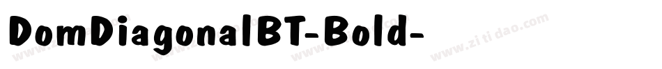 DomDiagonalBT-Bold字体转换