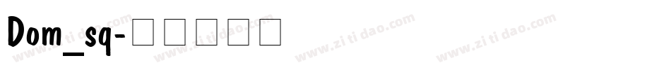 Dom_sq字体转换