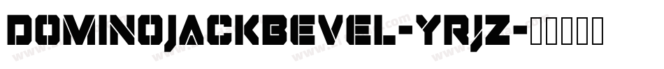 DominoJackBevel-yRjZ字体转换
