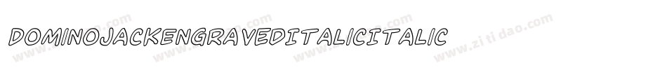 DominoJackEngravedItalicItalic-81eA字体转换