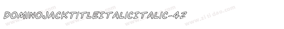 DominoJackTitleItalicItalic-4zyD字体转换