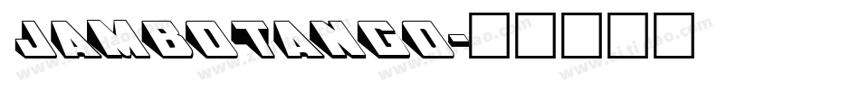 Jambotango字体转换