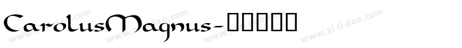 CarolusMagnus字体转换