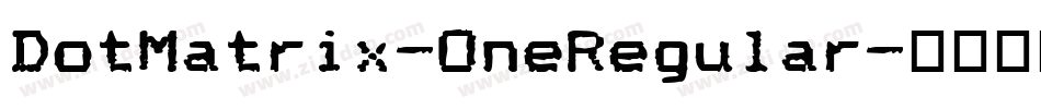 DotMatrix-OneRegular字体转换