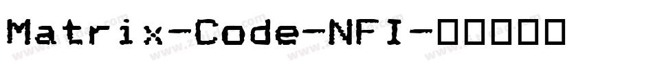 Matrix-Code-NFI字体转换