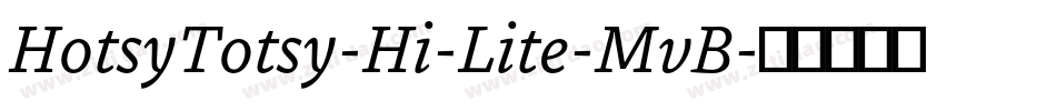 HotsyTotsy-Hi-Lite-MvB字体转换