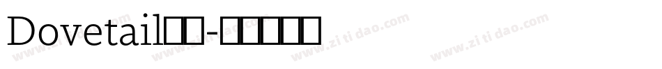 Dovetail字体字体转换
