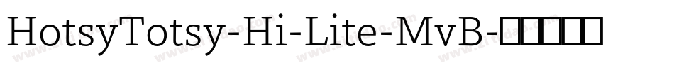 HotsyTotsy-Hi-Lite-MvB字体转换