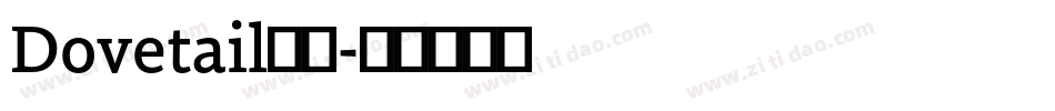 Dovetail字体字体转换