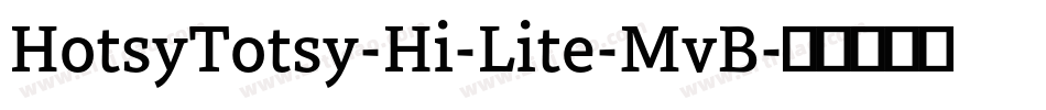 HotsyTotsy-Hi-Lite-MvB字体转换