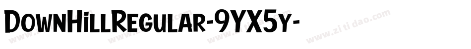 DownHillRegular-9YX5y字体转换