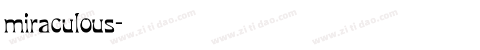 miraculous字体转换