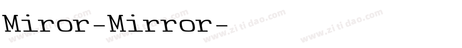 Miror-Mirror字体转换