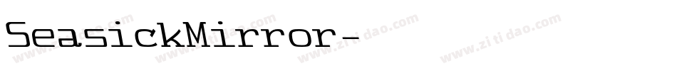 SeasickMirror字体转换