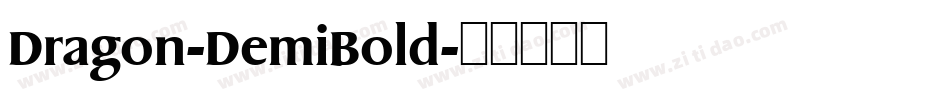 Dragon-DemiBold字体转换