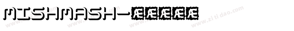 mishmash字体转换