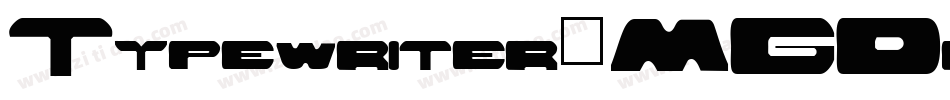 Typewriter-MGDr字体转换