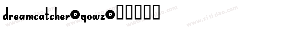 Dreamcatcher-GoWZ字体转换