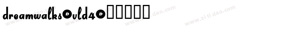 Dreamwalks-vLd4字体转换