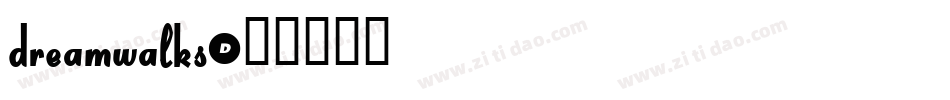 Dreamwalks字体转换