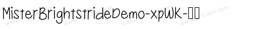 MisterBrightstrideDemo-xpWK字体转换