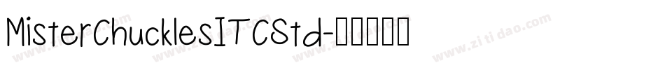 MisterChucklesITCStd字体转换