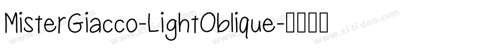 MisterGiacco-LightOblique字体转换