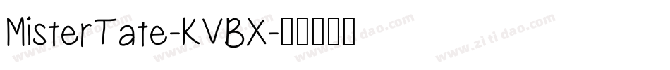 MisterTate-KVBX字体转换