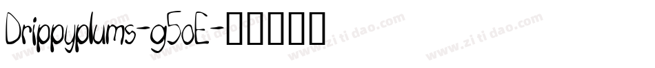 Drippyplums-g5oE字体转换