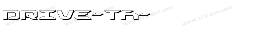 DRIVE-TH字体转换