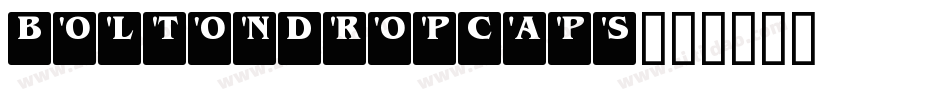 BoltonDropCaps字体转换