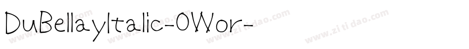 DuBellayItalic-0Wor字体转换