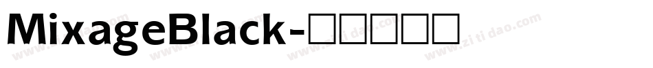 MixageBlack字体转换