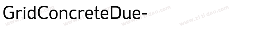GridConcreteDue字体转换