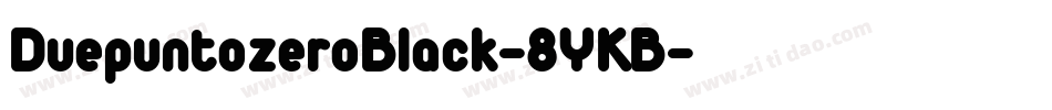 DuepuntozeroBlack-8YKB字体转换
