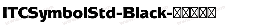 ITCSymbolStd-Black字体转换