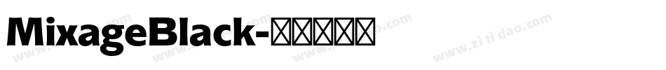 MixageBlack字体转换