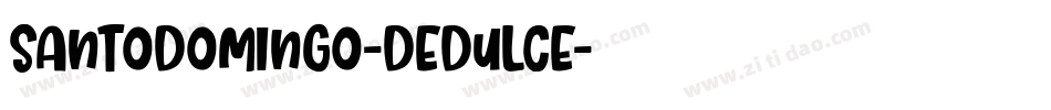 SantoDomingo-DeDulce字体转换