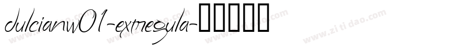 dulcianw01-extregula字体转换